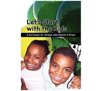 Let's Start With The Kids