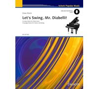 Let's Swing, Mr. Diabelli!: 14 Pièces jazzy pour piano à quatre mains. piano (4 hands).