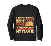 Let's Taco Bout How Awesome My Team Is Entraîneur ----- Manche Longue