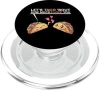 Let's Taco Bout How Much I Love You Figurine de Saint-Valentin PopSockets PopGrip pour MagSafe