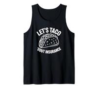 Let's Taco 'Bout Insurance - Agent d'assurance Débardeur