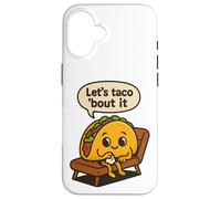Let's Taco Bout It Funny Cute Taco Therapy Pun Coque pour iPhone 16