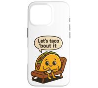 Let's Taco Bout It Funny Cute Taco Therapy Pun Coque pour iPhone 16 Pro