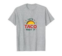Let's Taco 'Bout It Funny Mexican Food Lover T-Shirt, Homme, Gris Chiné, M