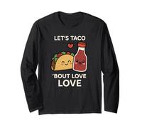 Let's Taco 'Bout Love - Jeu de Mots Amusant pour la Saint-Valentin Manche Longue