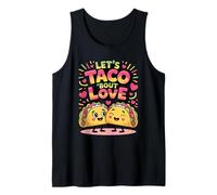 Let's Taco 'Bout Love, Joli Jeu de Mots à Tacos Débardeur