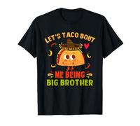 Let's Taco Bout Me Being Big Brother Cute Big Bro Tacos Boy T-Shirt