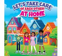 Let's Take Care of Each Other! At Home