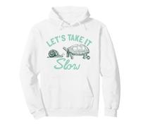 Let's Take It Slow Funny Snail Sweat à Capuche