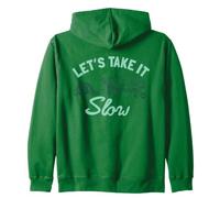 Let's Take It Slow Funny Snail Sweat à Capuche