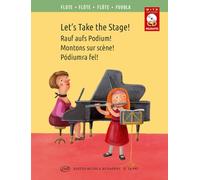 Let's take the stage! - montons sur scene ! - flute traversiere et piano - recueil + cd