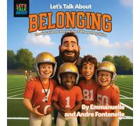 Let's Talk About Belonging: The Four Friends and the Place Where They Shine