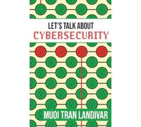 Let's Talk About Cybersecurity