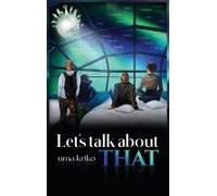 Let's Talk About That