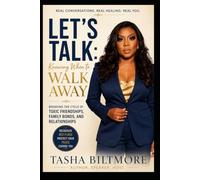 Let's Talk: Knowing When To Walk Away
