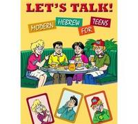 Lets Talk Modern Hebrew for Teens Lets Talk Modern Hebrew for Teens (Auteur)