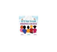 Let's Talk To God: Hablemos Con Dios Paperback Book By M.A. Benjamin