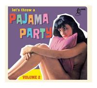 Artistes divers – Let's Throw a Pajama Party Volume 2 – CD – Digipack