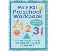 Let's Trace, Match & Color! My First Preschool Workbook, Numbers, Shapes & Colors for Little Learners.: 90 Pages of Learning and Play for Preschoolers in a Fun Way!