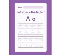 Lets trace the aplhabet: My First ABC Tracing Book: Learn to Write Letters with Fun and Confidence!
