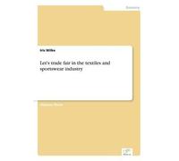 Let's Trade Fair In The Textiles And Sportswear Industry