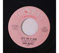 Let's Try It Over / It's Wonderful (To Be In Love) - Cash McCall 7" 45