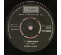 LET'S TWIST AGAIN 7" (45) UK LONDON 0 BLACK/SILVER BOXED LABEL DESIGN MONO RECORDING B/W TWIST (HLU10512)