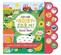 LetS Visit Noisy Farm by Laura Chamberlain Laura Chamberlain (Auteur)