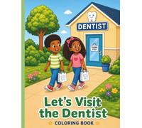 Let's Visit the Dentist Coloring Book