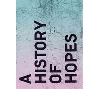 Let's write a History of Hopes Edition trilingue français-anglais-espagnol - Ivan Argote - Dilecta Eds - broché - Beau livre