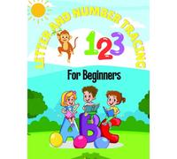Letter and Number Tracing Book ABC,123, and Shapes: A Fun Learning Workbook for Kids!