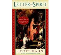 Letter and Spirit: From Written Text to Living Word in the Liturgy
