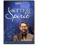 LETTER AND SPIRIT W/DR. SCOTT HAHN* AN EWTN 4-DISC SET DVD