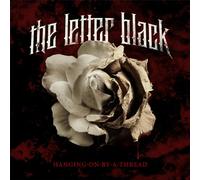 Letter Black, the - Hanging on by a Thread