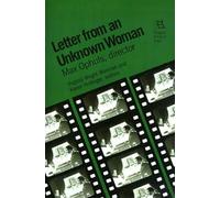 Letter From An Unknown Woman: Max Ophuls, Director