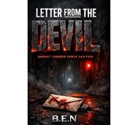 LETTER FROM THE DEVIL: Journey Through Power and Pain