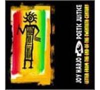 Letter from the End of the 20th Century by Joy Harjo and Poetic Justice (1997-05-20)