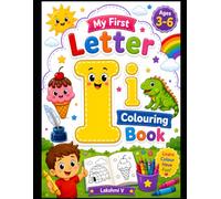 Letter I Coloring Book for Kids Ages 3-6: Learn, Trace and Color the Alphabet with Ice Cream, Igloo, Iguana, Ink Pot and More