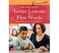 Letter Lessons and First Words: Phonics Foundations That Work, PreK-2