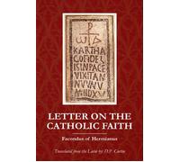 Letter on the Catholic Faith - Facondus of Hermianus - Dalcassian Publishing Company - ebook (ePub) - Livre
