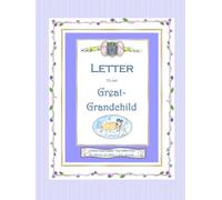 Letter To My Great-Grandchild