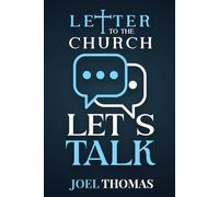 Letter To The Church: Let's Talk