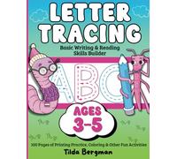 Letter Tracing Book for Kids Ages 3-5: Learn to Write Workbook with Alphabet Tracing, Printing Practice, and ABC Tracing for Preschool and ... Letters | Perfect for Kindergarten Readiness