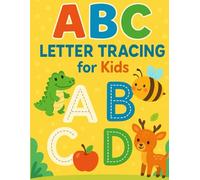 Letter Tracing for Preschool and Kindergarten: Alphabet Tracing Activity Book: A Montessori-Inspired Joyful Letter Practice Education Book for Pre-K and Kindergarten Kids Ages 3-5