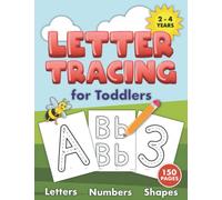 Letter Tracing for Toddlers 2-4 Years: Homeschool Resources Preschool, Pre-Handwriting, Letters, Numbers, and Shapes