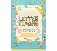 Letter Tracing Workbook for Kids Ages 3-5: Fun Alphabet Handwriting Practice with Large Tracing Letters: Perfect Preschool and Kindergarten Activity ... Writing Skills, Improve Fine Motor Control