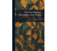 Letter Writing Indexing and Filing