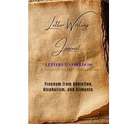 Letter Writing Journal - Letters to Freedom: A Journey to Self-Compassion