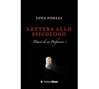 Lettera allo psicologo. Diario di un professore