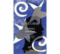 Lettera amorosa/Guirlande terrestre René Char (Auteur), Jean Arp (Illustration), Georges Braque (Illustration)